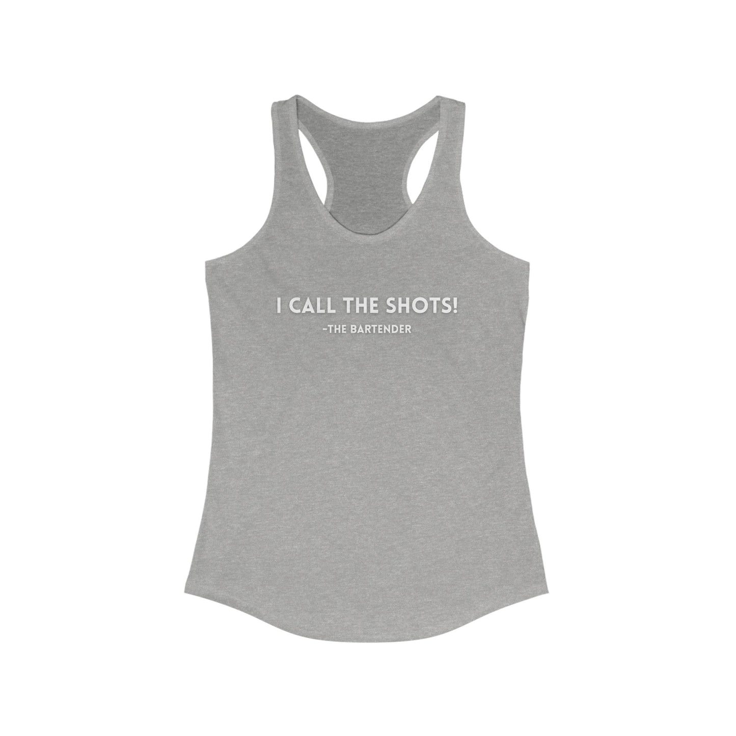 I Call The Shots Racerback Tank