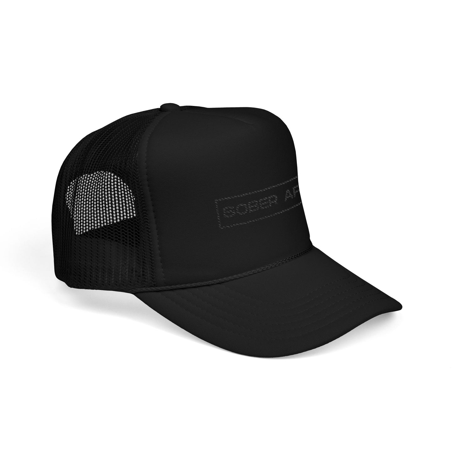 Sober AF Foam Trucker Hat (Embroidery)