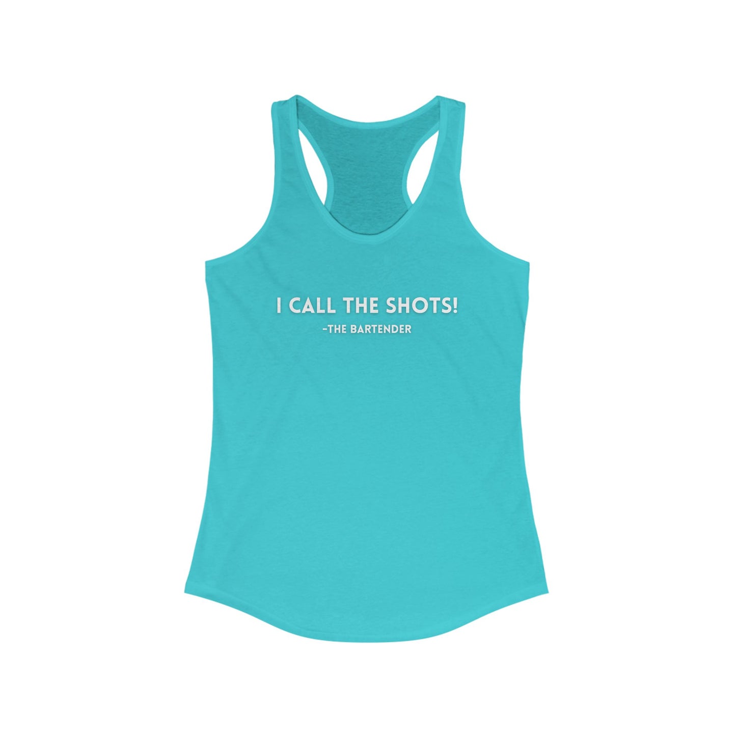 I Call The Shots Racerback Tank